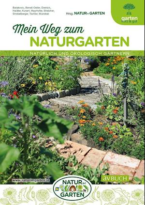 Mein Weg zum Naturgarten - Monika Biermaier - Bücher - Cadmos Verlag GmbH - 9783840481260 - 17. Februar 2022