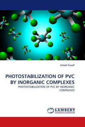 Cover for Emad Yousif · Photostabilization of Pvc by Inorganic Complexes (Paperback Book) (2010)