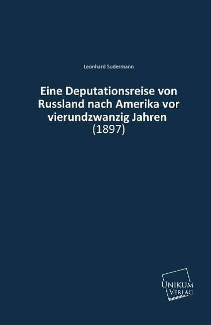 Cover for Sudermann · Deputationsreise von Russland (Book)