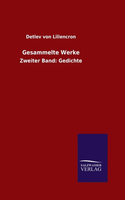 Cover for Detlev Von Liliencron · Gesammelte Werke (Innbunden bok) (2016)
