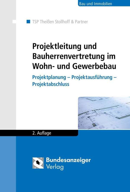 Projektleitung und Bauherrenvertretung - Tsp Theissen Stollhoff & Partner - Livros -  - 9783846207260 - 