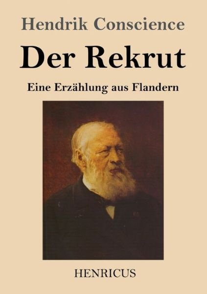 Cover for Hendrik Conscience · Der Rekrut (Paperback Book) (2019)