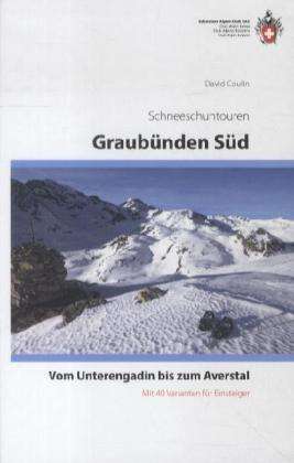 Cover for David Coulin · Coulin:schneeschuhtouren GraubÃ¼nd.sÃ¼d (Book)