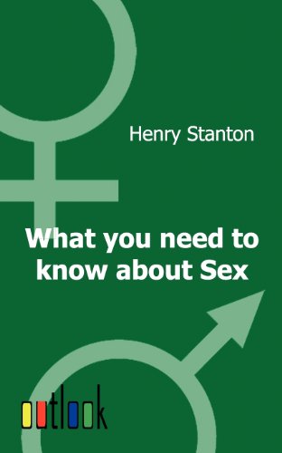 Cover for Henry Stanton · What You Need to Know About Sex (Paperback Book) (2011)