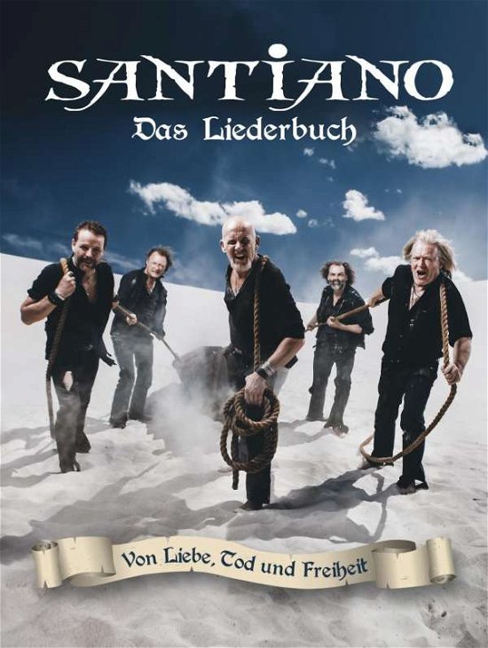 Cover for Santiano · Von Liebe, Tod und Freiheit - (Buch)