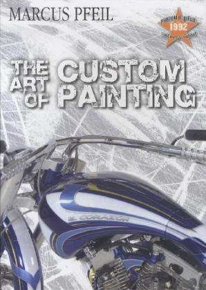 Cover for Pfeil · The Art of Custompainting.704298 (Book)