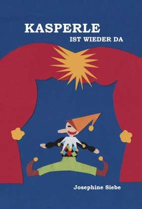 Cover for Siebe · Kasperle ist wieder da (Book)