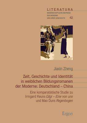 Cover for Zheng · Zeit, Geschichte und Identität in (Buch) (2019)