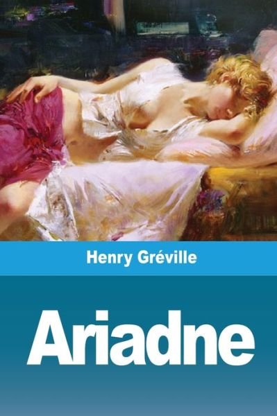 Cover for Henry Gréville · Ariadne (Taschenbuch) (2020)