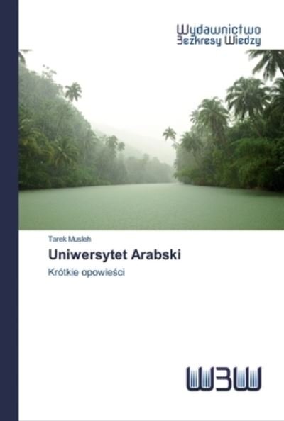 Cover for Musleh · Uniwersytet Arabski (Book) (2020)