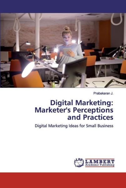 Cover for J. · Digital Marketing: Marketer's Percep (Book) (2020)