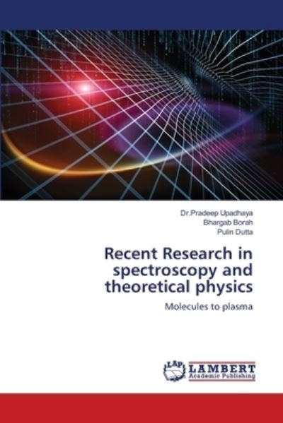 Recent Research in spectroscop - Upadhaya - Livros -  - 9786202815260 - 24 de setembro de 2020