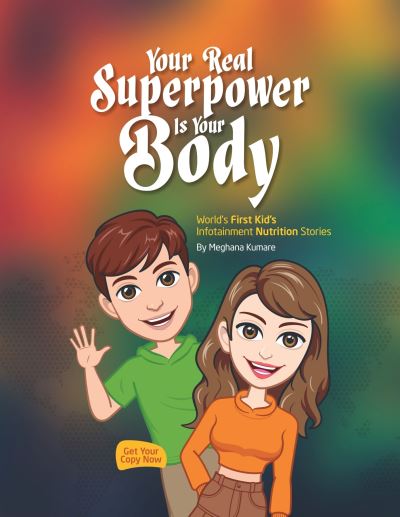 Cover for Meghana Kumare · Your Real Superpower is your Body (Paperback Book) (2023)