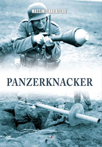 Panzerknacker - Massimiliano Afiero - Books - Kagero Oficyna Wydawnicza - 9788366148260 - January 31, 2020