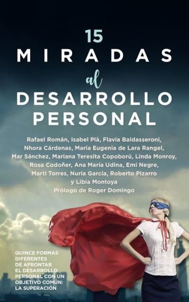 15 Miradas Al Desarrollo Personal - Various Authors - Books - Almuzara - 9788411310260 - August 23, 2022