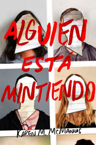 Alguien esta mintiendo / One of Us is Lying - Karen M. McManus - Libros - PRH Grupo Editorial - 9788420486260 - 9 de enero de 2018