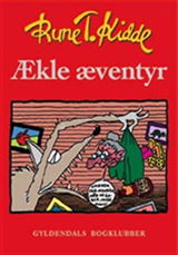 Cover for Rune T. Kidde · Ækle æventyr (Bound Book) [1er édition] (2003)