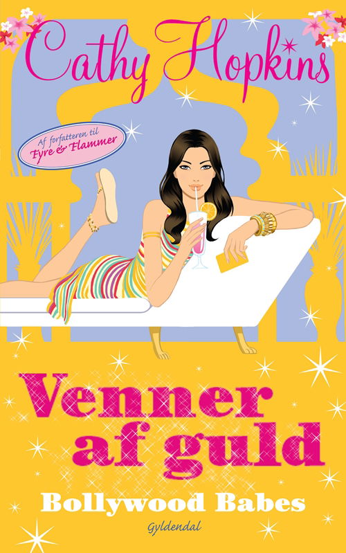 Cover for Cathy Hopkins · Venner af guld: Venner af guld 4 - Bollywood Babes (Sewn Spine Book) [1. wydanie] (2012)