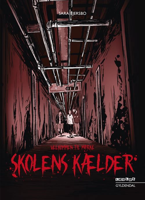 Cover for Sara Ejersbo · Læs løs 7: Velkommen til Mørke - Skolens kælder (Bound Book) [1st edition] (2022)