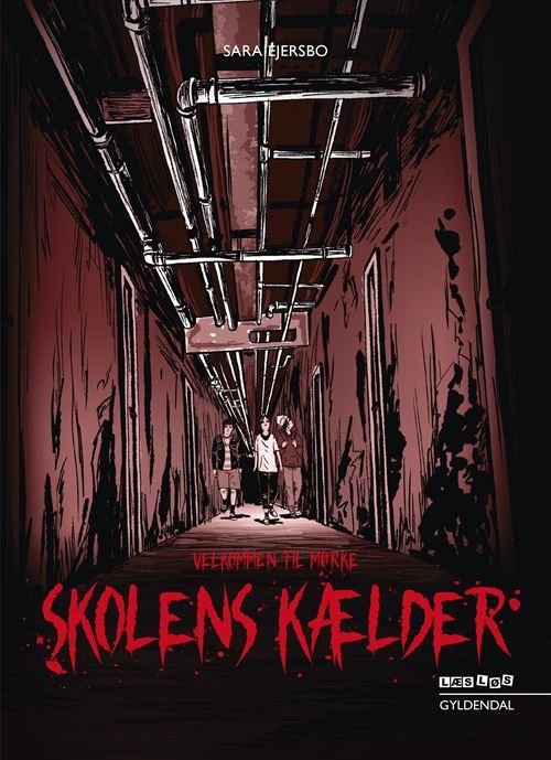 Cover for Sara Ejersbo · Læs løs 7: Velkommen til Mørke - Skolens kælder (Bound Book) [1th edição] (2022)