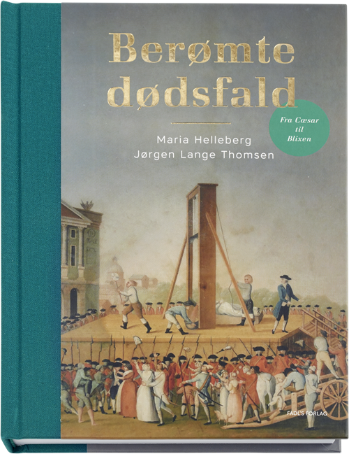 Cover for Jørgen Lange Thomsen · Berømte dødsfald (Bound Book) [1st edition] (2016)
