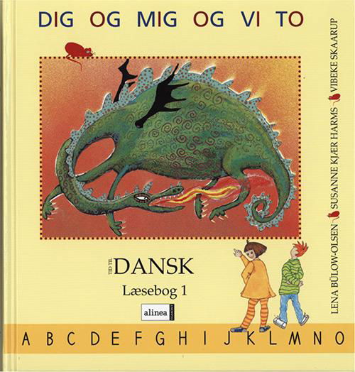 Cover for Lena Bülow-Olsen, Susanne Kjær Harms, Vibeke Skaarup · Tid til dansk: Tid til dansk 1.kl. Dig og mig og vi to, Læsebog 1 (Bound Book) [1th edição] [Indbundet] (1999)