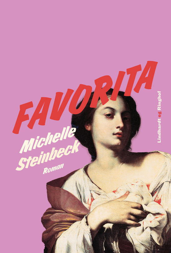 Cover for Michelle Steinbeck · Favorita (Sewn Spine Book) [1st edition] (2025)