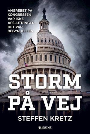 Cover for Steffen Kretz · Storm på vej (Innbunden bok) [1. utgave] (2023)