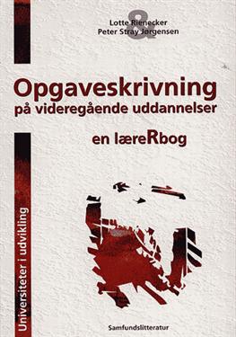 Cover for Lotte Rienecker¤Peter Stray Jørgensen · Universiteter i udvikling: Opgaveskrivning på videregående uddannelser (Sewn Spine Book) [1º edição] [Ingen] (1999)