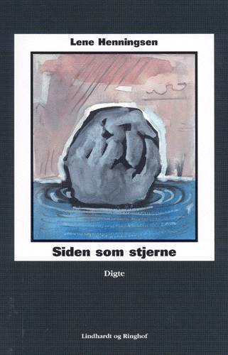 Cover for Lene Henningsen · Siden som stjerne (Book) [1e uitgave] (2003)