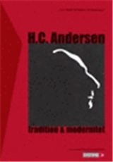 Cover for H. C. Andersen · H.C. Andersen - tradition og modernitet (Sewn Spine Book) [1º edição] (2005)