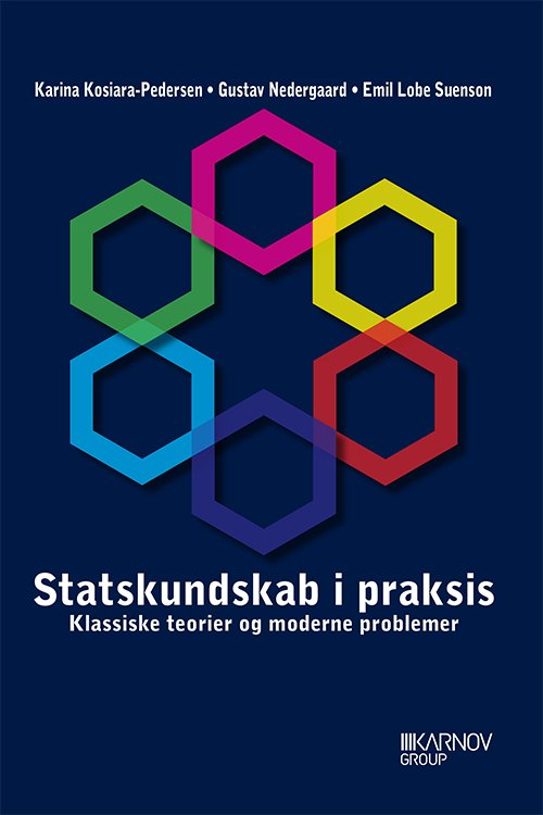 Cover for Red. Karina Kosiara-Pedersen; Gustav Nedergaard; Emil Lobe Suenson · Statskundskab i praksis (Heftet bok) [1. utgave] (2013)