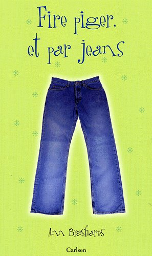 Cover for Ann Brashares · Piger i jeans 1 - Fire piger, et par jeans (Sewn Spine Book) [2nd edition] (2004)