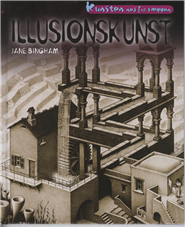 Cover for Jane Bingham · Kunsten ned fra væggen: Illusionskunst (Inbunden Bok) [1:a utgåva] (2009)