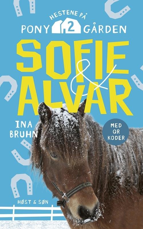 Hestene på Ponygården: Sofie og Alvar - Ina Bruhn - Livros - Høst og Søn - 9788763831260 - 7 de fevereiro de 2014