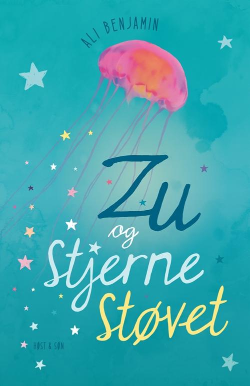 Cover for Ali Benjamin · Zu og Stjernestøvet (Sewn Spine Book) [1. wydanie] (2017)