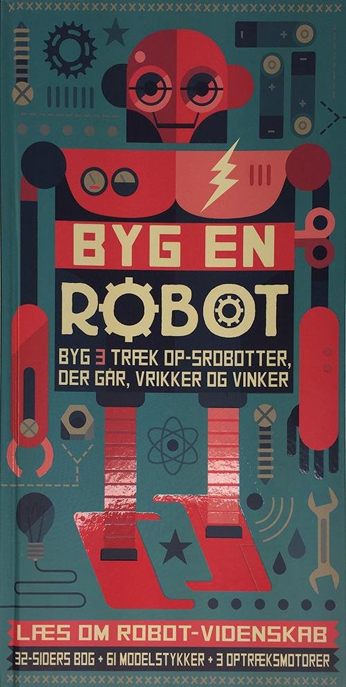 Byg En Robot -  - Livres - Globe - 9788779007260 - 25 avril 2014
