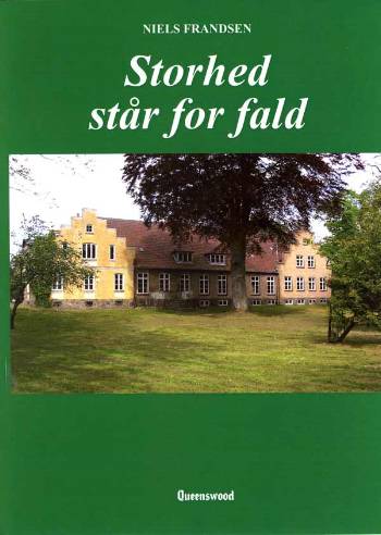 Cover for Niels Frandsen · Storhed står for fald (Hardcover Book) [0th edition] (2008)