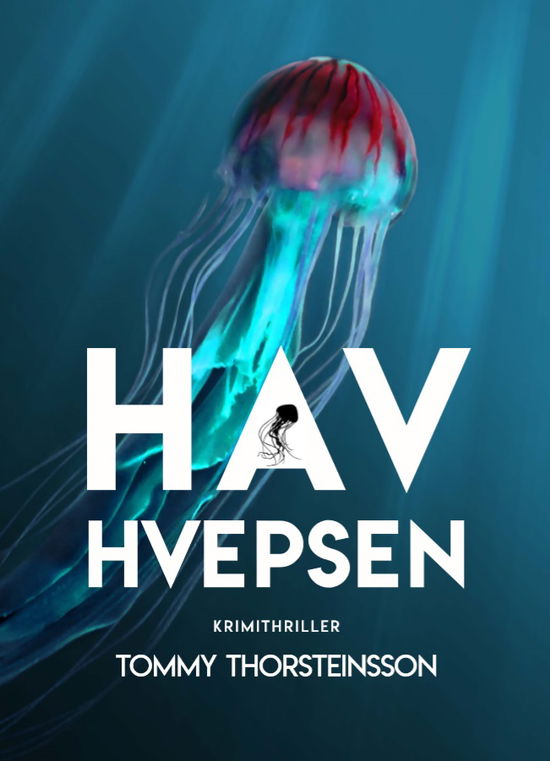 Cover for Tommy Thorsteinsson · Havhvepsen (Paperback Book) [1. wydanie] (2020)