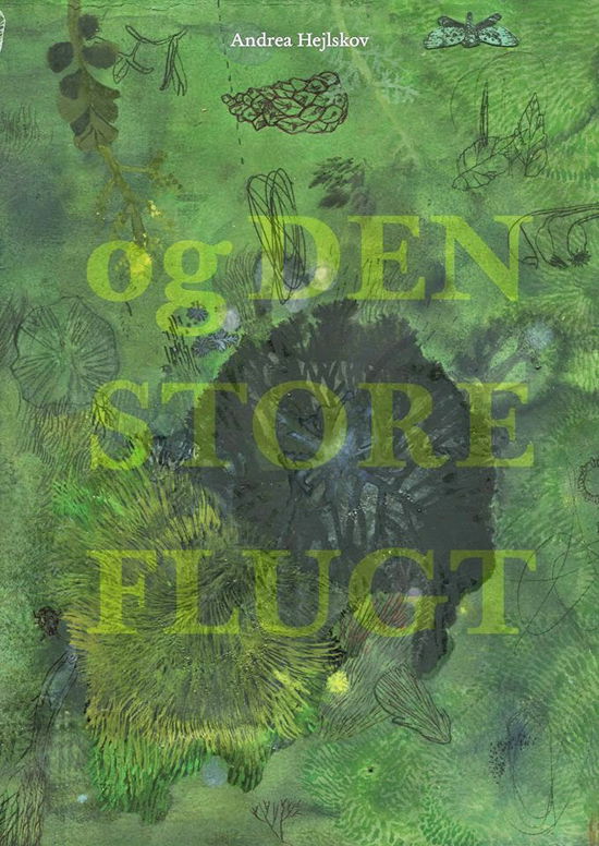 Cover for Andrea Hejlskov · Den store flugt (Bound Book) [2º edição] (2013)