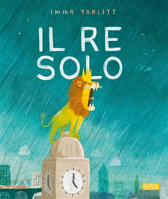 Cover for Emma Yarlett · Il Re Solo. Ediz. A Colori (Book)