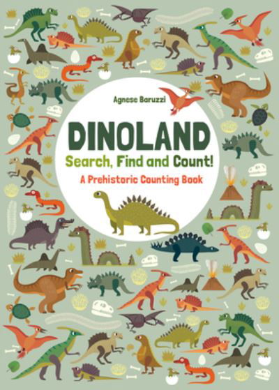 Dinoland - Agnese Baruzzi - Other - White Star Publishers - 9788854416260 - June 2, 2020