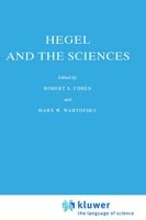 Robert S Cohen · Hegel and the Sciences - Boston Studies in the Philosophy and History of Science (Gebundenes Buch) [1984 edition] (1984)