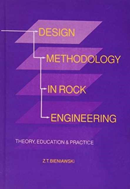 Cover for Z.T. Bieniawski · Design Methodology in Rock Engineering (Innbunden bok) (1992)