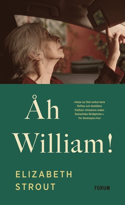 Cover for Elizabeth Strout · Åh William! (Inbunden Bok) (2022)