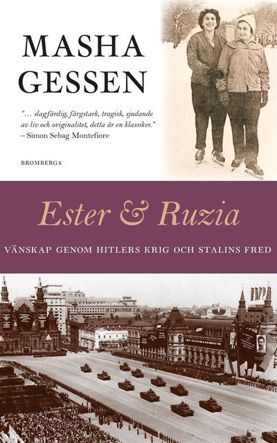 Cover for Masha Gessen · Ester och Ruzia : vänskap genom Hitlers krig och Stalins fred (ePUB) (2018)