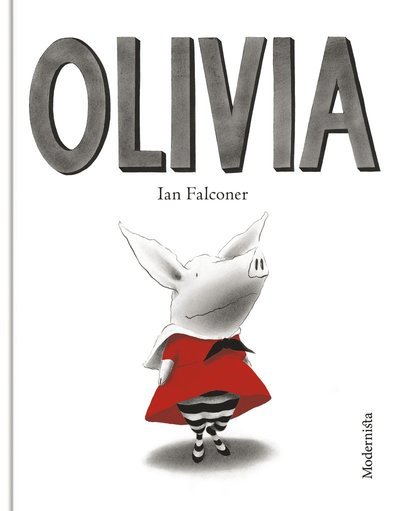 Olivia - Ian Falconer - Books - Modernista - 9789177817260 - February 26, 2019