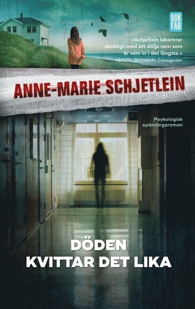 Cover for Anne-Marie Schjetlein · Döden kvittar det lika (Paperback Book) (2022)