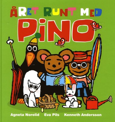 Cover for Kenneth Andersson · Pino: Året runt med Pino (Inbunden Bok) (2018)