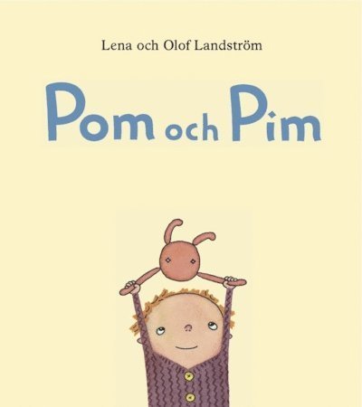 Cover for Olof Landström · Pom och Pim (Gebundesens Buch) (2012)